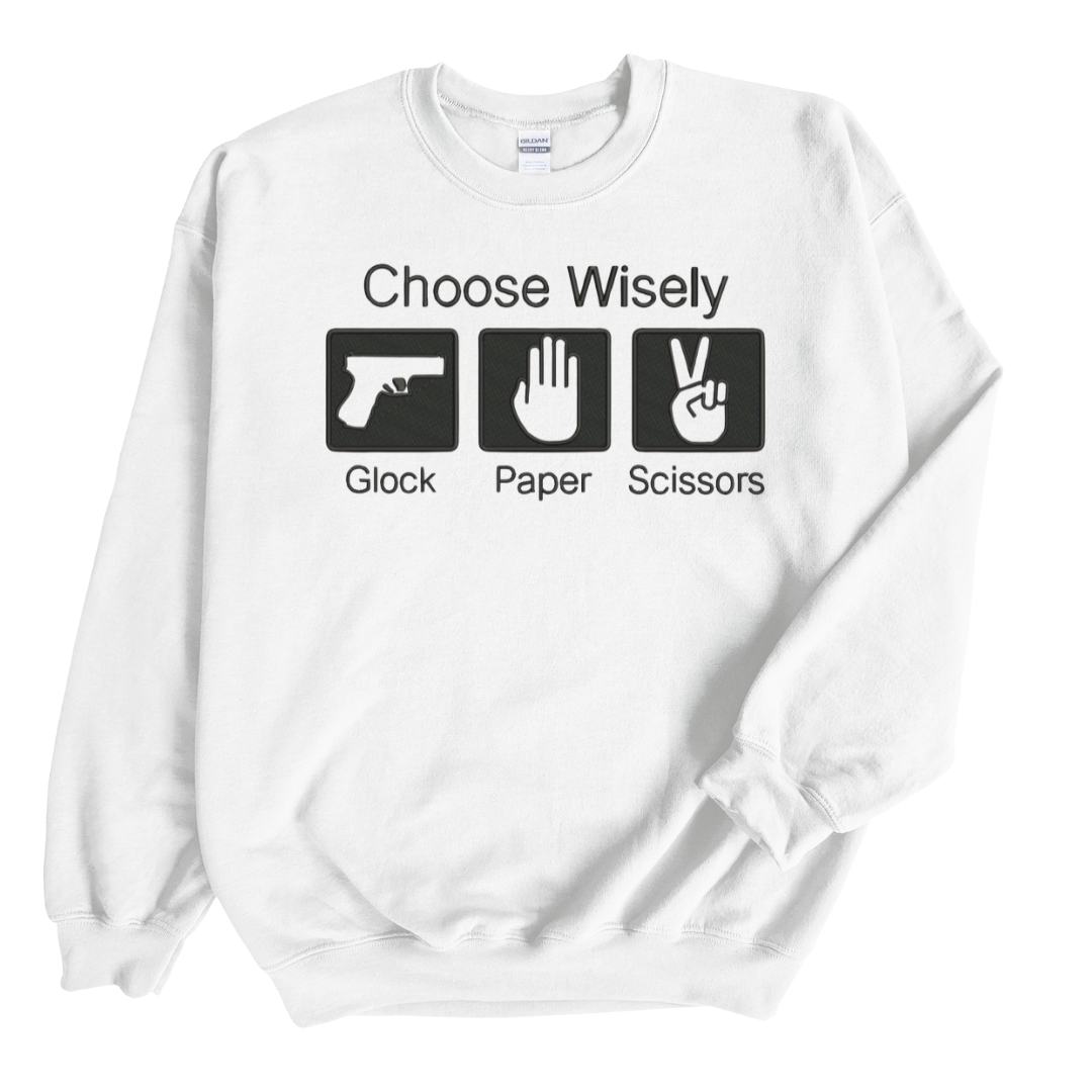 Choose Wisely Glock Embroidered Sweatshirt