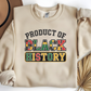 Black History Sweatshirt | Product of Black History Faux Embroidery